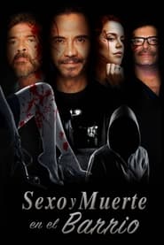 Poster Sexo y muerte en el barrio