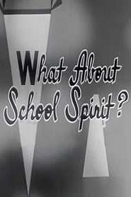 Poster What About School Spirit? 1958