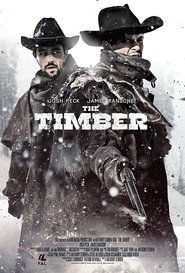 The Timber (2015) online ελληνικοί υπότιτλοι