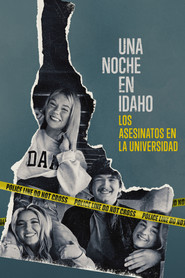 Una noche en Idaho: Los asesinatos de la universidad