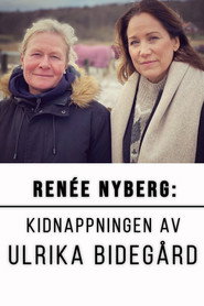 Renée Nyberg: The Kidnap of Ulrika Bidegård