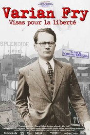 Varian Fry : Visas pour la liberté
