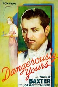 Dangerously Yours постер