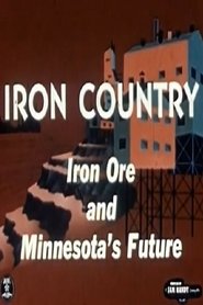 Poster Iron Country: Iron Ore and Minnesota's Future 1952