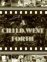 A Child Went Forth) A Child Went Forth (1942)