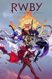 RWBY: Volume 8 RWBY: Volume 8