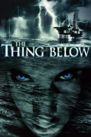 Full Cast of The Thing Below