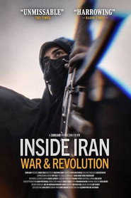 Inside Iran: War & Revolution