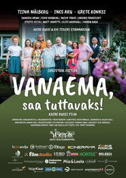 Vanaema, saa tuttavaks