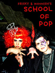 Frisky and Mannish: School of Pop streaming