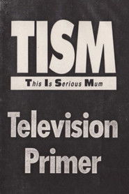 The TISM Television Primer