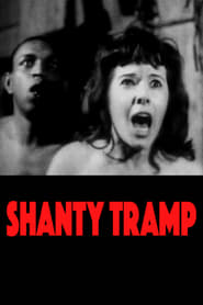 Shanty Tramp постер