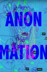 Regarder Anonmation en Streaming  HD