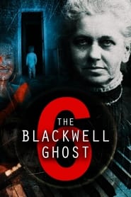 The Blackwell Ghost 6 постер