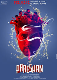 Pareshan (2023) Hindi Full Movie Download | WEB-DL 480p 720p 1080p