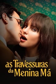 Assistir As Travessuras da Menina Má Online