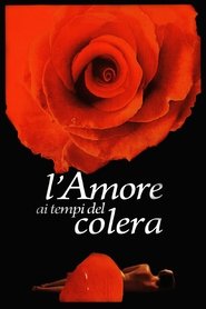 L’amore ai tempi del colera (2007) L’amore ai tempi del colera (2007)