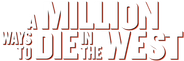 A Million Ways to Die in the West Logo