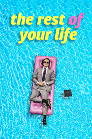 The Rest Of Your Life (2022)