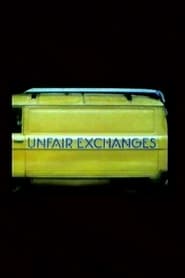 Poster Unfair Exchanges 1985