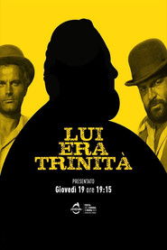 Lui era Trinità