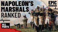 Napoleon's Marshals, Ranked (All Parts)