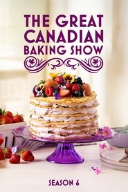 The Great Canadian Baking Show ಸೀಸನ್ 6