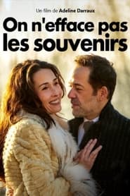 On n’efface pas les souvenirs (2021)