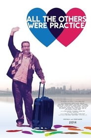 Poster All the Others Were Practice 2015