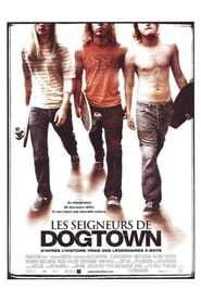 Film Les Seigneurs de Dogtown en streaming