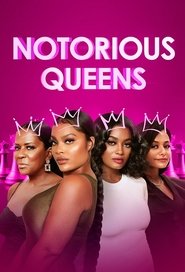 Poster for Notorious Queens