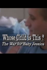 Whose Child Is This? The War for Baby Jessica 1993 film plakat