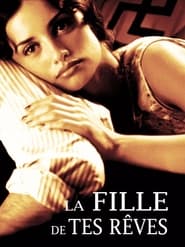 La Fille de tes rêves streaming