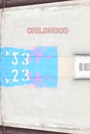 Childhood