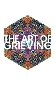Poster The Art of Grieving