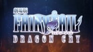 Fairy Tail le film : Dragon Cry