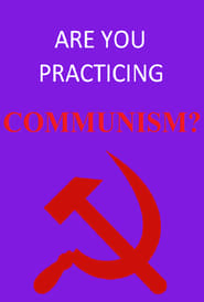 Poster Are You Practicing Communism?