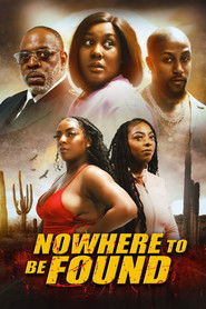 Nowhere to Be Found (2025)