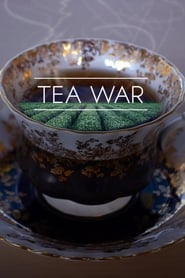 Tea War: The Adventures of Robert Fortune (2016)