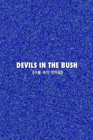 Devils in the Bush