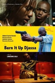 Burn it Up Djassa Türkçe Dublaj Izle