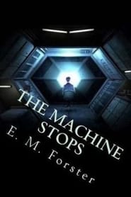 The Machine Stops