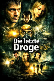 Die Letzte Droge (2006)