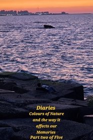 Diaries: Colours of Nature and the Way It Affects Our Memories. Part two of five