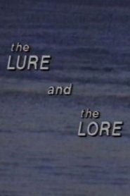 The Lure and the Lore (1988)