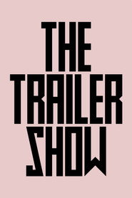 The Trailer Show poster