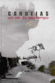 Candeias: Um Ser do seu Tempo) Candeias: Um Ser do seu Tempo (2025)