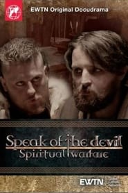 Speak of the Devil - Spiritual Warfare