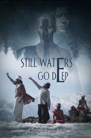 Still Waters Go Deep streaming