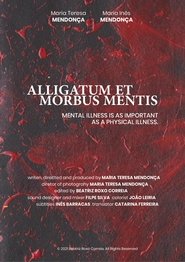 Alligatum et Morbus Mentis (2021)